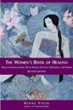 The Womens Book Of Healing - Diane Stein (Crossing Press - Paperback) book collectible [Barcode 9781580911566] - Main Image 1