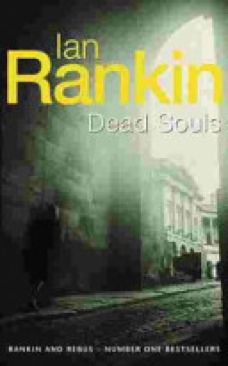 Rebus 10 - Dead Souls - Ian Rankin (Orion - Paperback) book collectible [Barcode 9780752826844] - Main Image 1