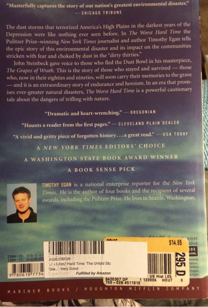 The Worst Hard Time: The Untold Story of Those Who Survived the Great American Dust Bowl - Timothy Egan (Mariner Books - Trade Paperback) book collectible [Barcode 9780618773473] - Main Image 2