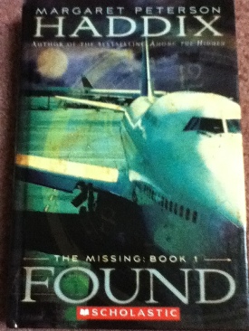 1 Found - Margaret Haddix (A Scholastic Press - Hardcover) book collectible [Barcode 9780545103633] - Main Image 1