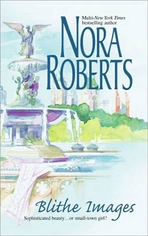 Blithe Images - Nora Roberts (Silhouette Books - Paperback) book collectible [Barcode 9780373218417] - Main Image 4