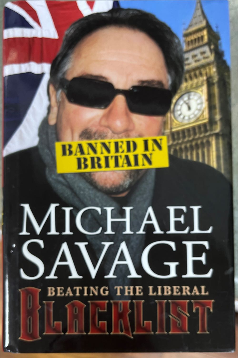 Banned in Britain: Beating the Liberal Blacklist - Michael Savage (Savage Productions, Inc. - Hardcover) book collectible [Barcode 9781427634016] - Main Image 3
