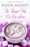 The Things We Do For Love  book collectible [Barcode 9781444706802] - Main Image 1