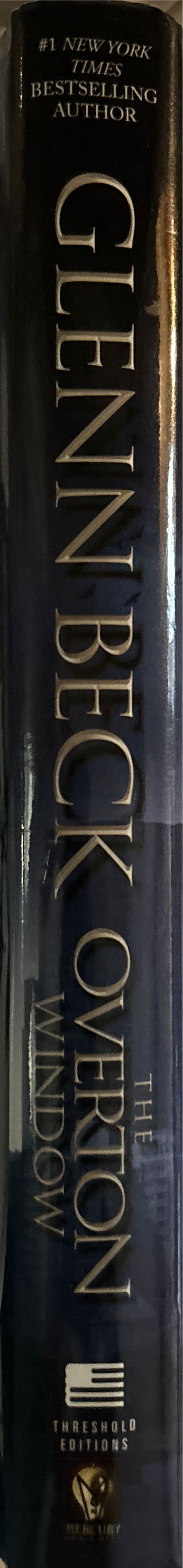 The OVERTON Window - Glenn Beck (Threshold Editions - Hardcover) book collectible [Barcode 9781439184301] - Main Image 3