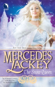The Snow Queen - Mercedes Lackey (Luna Books - Paperback) book collectible [Barcode 9780373802944] - Main Image 1