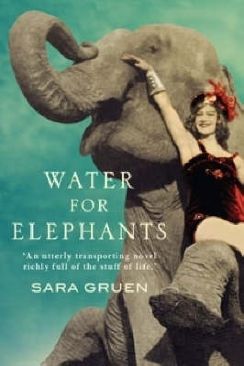 Water For Elephants - Sara Gruen (Allen & Unwin - Paperback) book collectible [Barcode 9781741752953] - Main Image 1