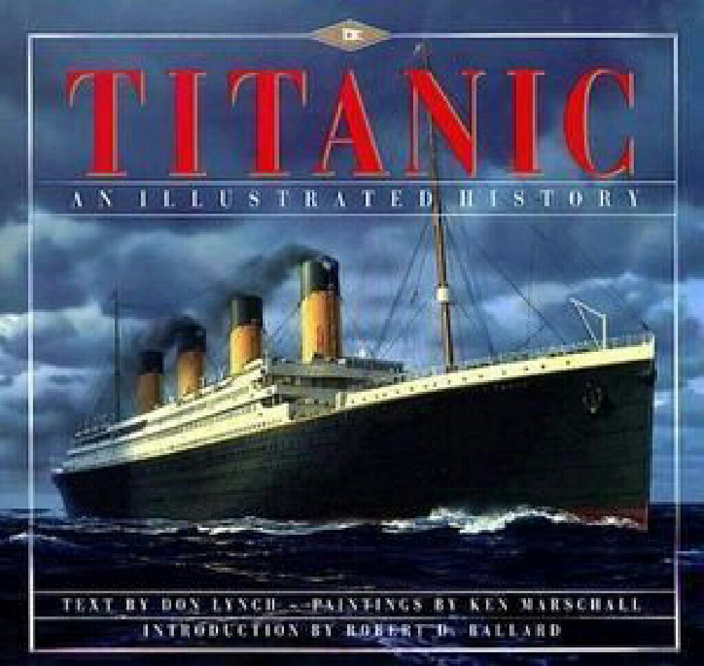Titanic: An Illustrated History - Don Lynch (Hyperion Madison Press - Paperback) book collectible [Barcode 9780786881475] - Main Image 2