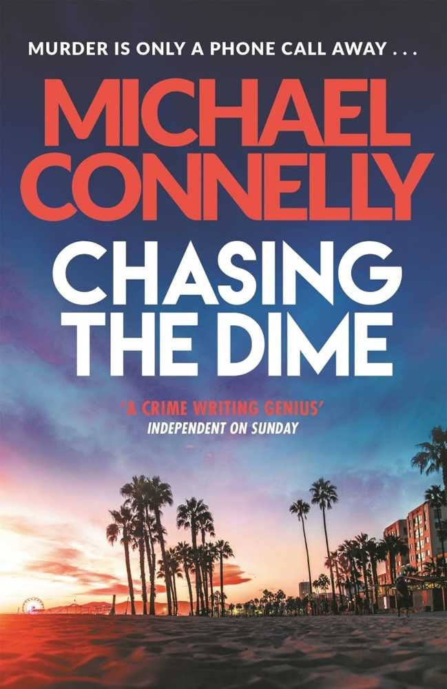 Chasing The Dime - Michael Connelly (Orion Publishing Group Limited - Paperback) book collectible [Barcode 9781407234885] - Main Image 3