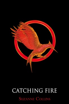 Catching Fire - Suzanne Collins (Scholastic Children’s Books - Paperback) book collectible [Barcode 9781407132099] - Main Image 1
