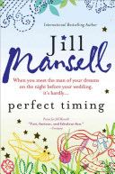 Perfect Timing - Jill Mansell (Sourcebooks Landmark - Paperback) book collectible [Barcode 9781402226748] - Main Image 1