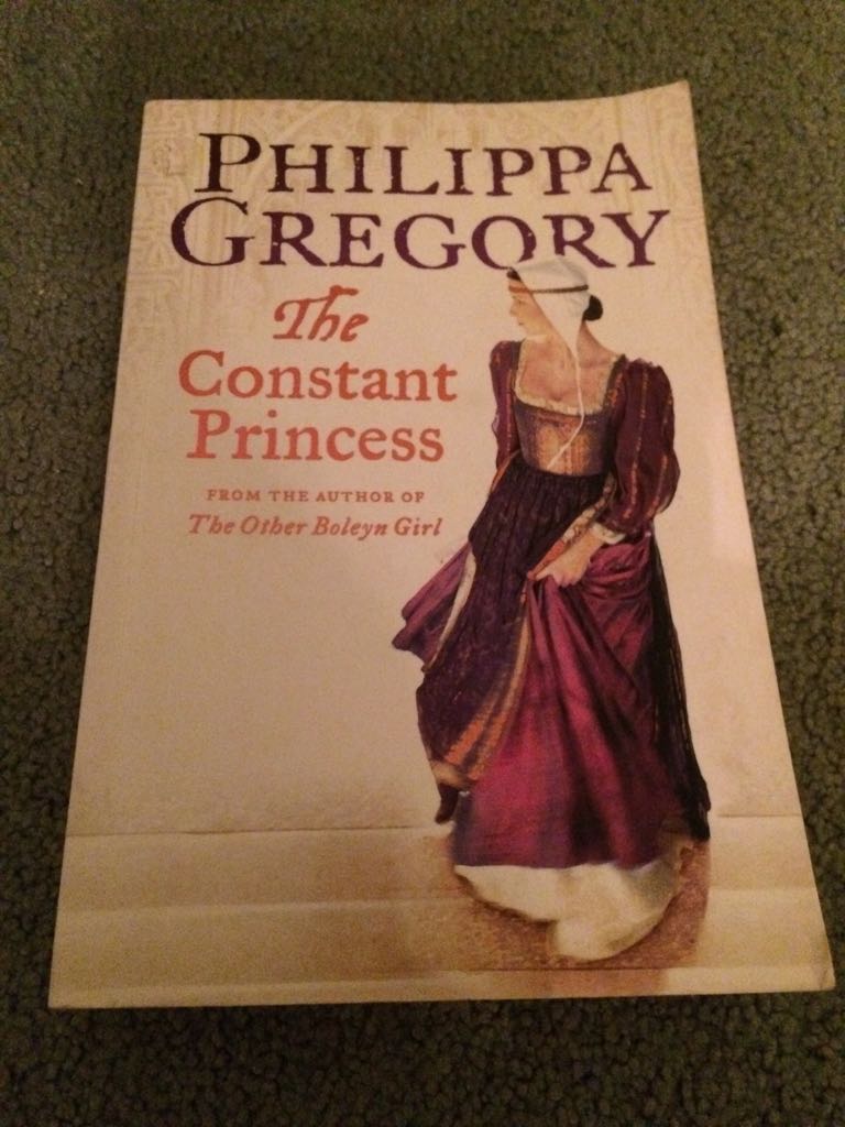 The Constant Princess - Philippa Gregory (HarperCollins - Paperback) book collectible [Barcode 9780007212781] - Main Image 1
