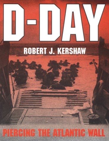 D-Day - Robert Kershaw (Ian Allan Publishing - Paperback) book collectible [Barcode 9780711033238] - Main Image 2