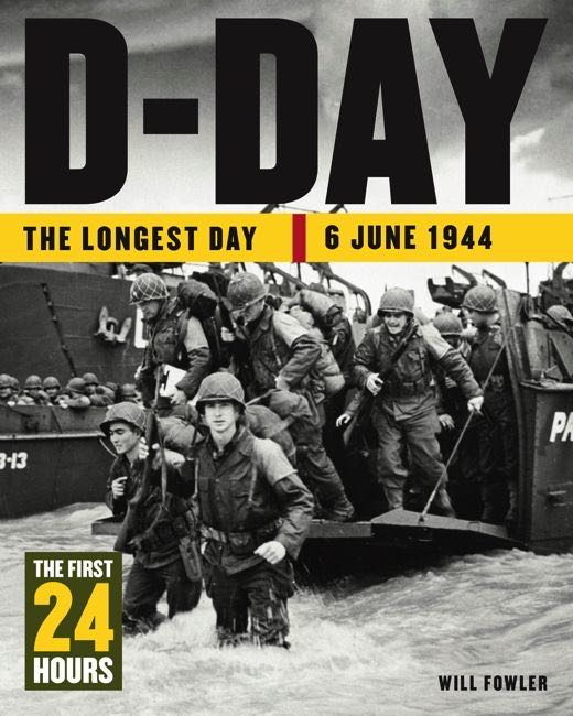 D-Day: The First 24 Hours - Will Fowler (Lewis International, Inc - Hardcover) book collectible [Barcode 9781930983229] - Main Image 2