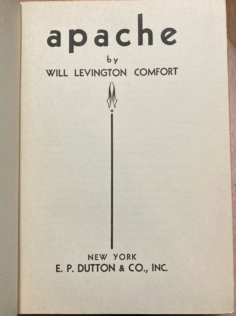 Apache - Comfort, Will Levington (E.P. Dutton & Co., Inc. - Hardcover) book collectible - Main Image 3