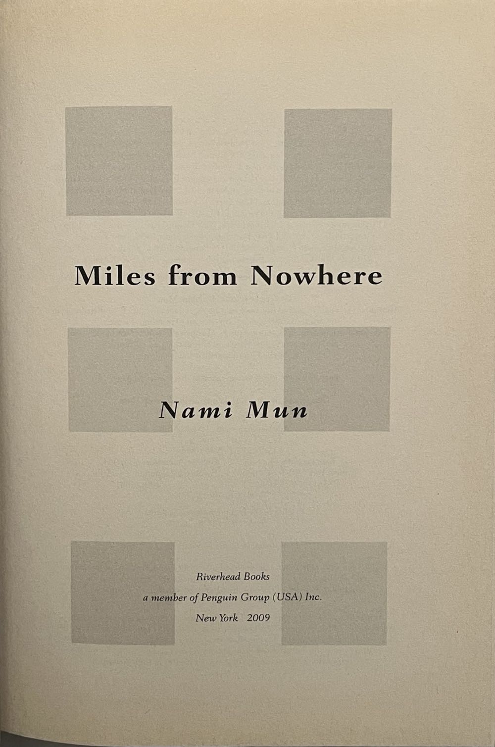 Miles From Nowhere - Nami Mun (Riverhead  Books - Hardcover) book collectible [Barcode 9781594488542] - Main Image 4