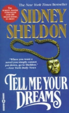 Tell Me Your Dreams - Sidney Sheldon (Grand Central Publishing - Paperback) book collectible [Barcode 9780446607209] - Main Image 1