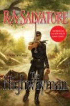 Saga Of The First King: Book 1: The Highwayman - R. A. Salvatore (CDS Books - Hardcover) book collectible [Barcode 9781593150167] - Main Image 1