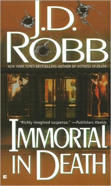 Immortal in Death - J. D. Robb (Penguin Group (USA) - Paperback) book collectible - Main Image 1