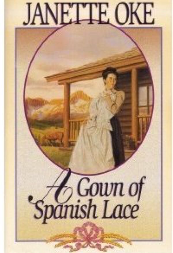 A Gown Of Spanish Lace - Janette Oke book collectible - Main Image 1