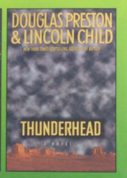Thunderhead - Douglas Preston (Grand Central Publishing - Paperback) book collectible [Barcode 9780446608374] - Main Image 2