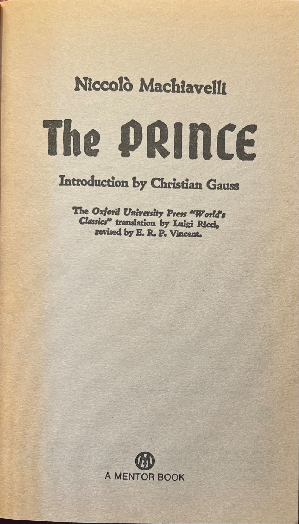 Prince, The - Niccolo Machiavelli (Mentor - Paperback) book collectible [Barcode 9780451627551] - Main Image 2
