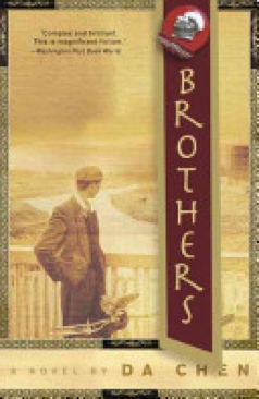 Brothers - Da Chen (Three Rivers Press - Paperback) book collectible [Barcode 9781400097296] - Main Image 1
