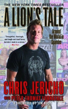 A Lions Tale - Chris Jericho (Paperback) book collectible [Barcode 9780446698610] - Main Image 1