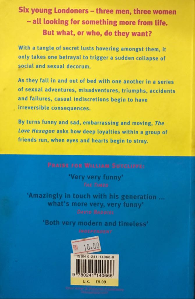 The Love Hexagon - Sutcliffe, William (Hamish Hamilton Ltd - Paperback) book collectible [Barcode 9780241140666] - Main Image 2