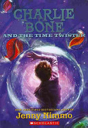 Charlie Bone And The Time Twister - Jenny Nimmo (Scholastic - Paperback) book collectible [Barcode 9780545174145] - Main Image 1
