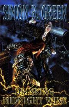 Drinking Midnight Wine - Simon R. Green (Gollancz - Paperback) book collectible [Barcode 9780575072978] - Main Image 1