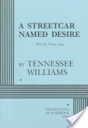 Streetcar Named Desire, A - Tennessee Williams (Dramatists Play Service, Inc. - Paperback) book collectible [Barcode 9780822210894] - Main Image 1