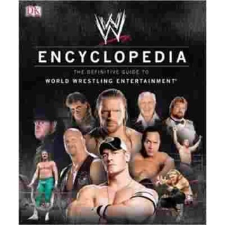 WWE Encyclopedia - WWE (DK Publishing - Hardcover) book collectible [Barcode 9781405347600] - Main Image 1