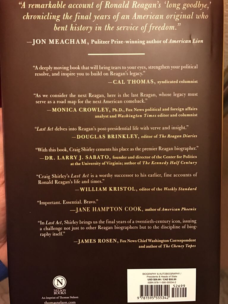 Last Act - Craig Shirley (Nelson Books - Hardcover) book collectible [Barcode 9781595555342] - Main Image 2