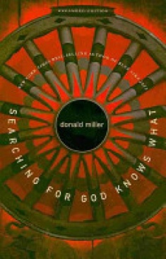 Searching For God Knows What - Donald Miller (Thomas Nelson Inc - Paperback) book collectible [Barcode 9781400202751] - Main Image 1