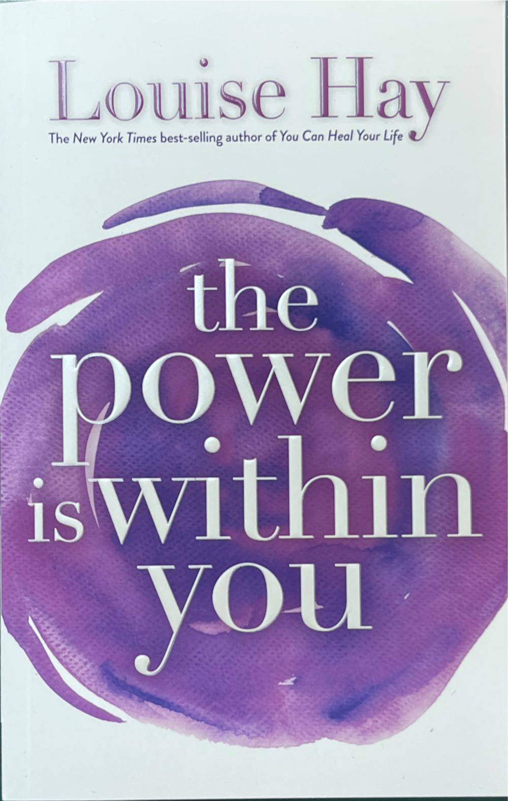 Power Is Within You, The - Louise L Hay (- Paperback) book collectible [Barcode 9781561700233] - Main Image 3