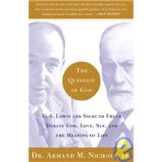 The Question Of God: C. S. Lewis And Sigmund Freud Debate God, Love, Sex, And The Meaning Of Life - Armand M. Nicholi (Free Press - Paperback) book collectible [Barcode 9780743247856] - Main Image 1