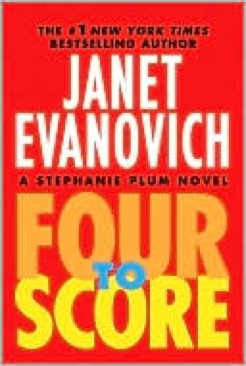 Four To Score - Janet Evanovich (St. Martin’s Paperback Novel - Hardcover) book collectible [Barcode 0312966970] - Main Image 1
