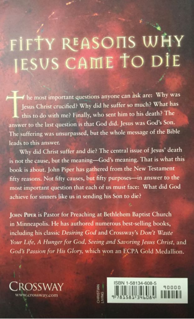The Passion of Jesus Christ - John Piper (Crossway Books - Paperback) book collectible [Barcode 9781581346084] - Main Image 2