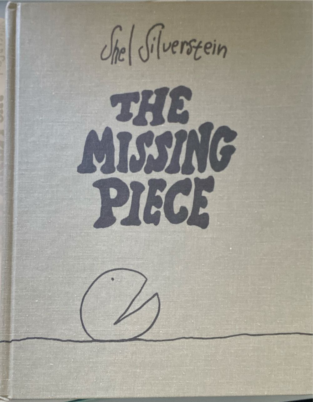 The Missing Piece - Shel Silverstein (Scholastic / Scholastic Inc. USA - Hardcover) book collectible [Barcode 9780590257619] - Main Image 3