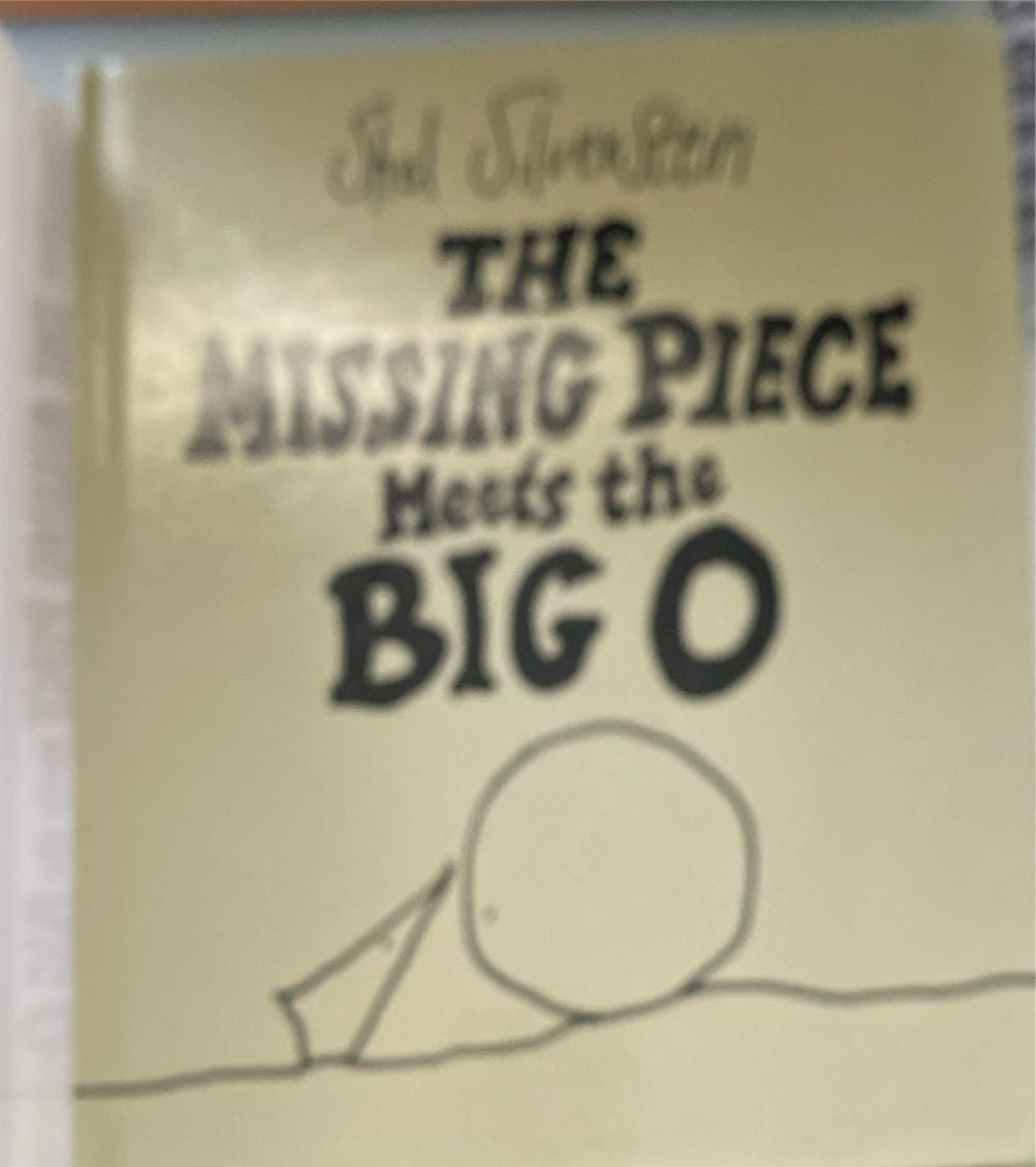 The Missing Piece Meets The Big O - Shel Silverstein (HarperCollins Publishers - Hardcover) book collectible [Barcode 9780060256586] - Main Image 2