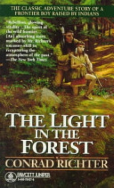 The Light In The Forest - Conrad Richter (Fawcett - Paperback) book collectible [Barcode 9780449704370] - Main Image 1
