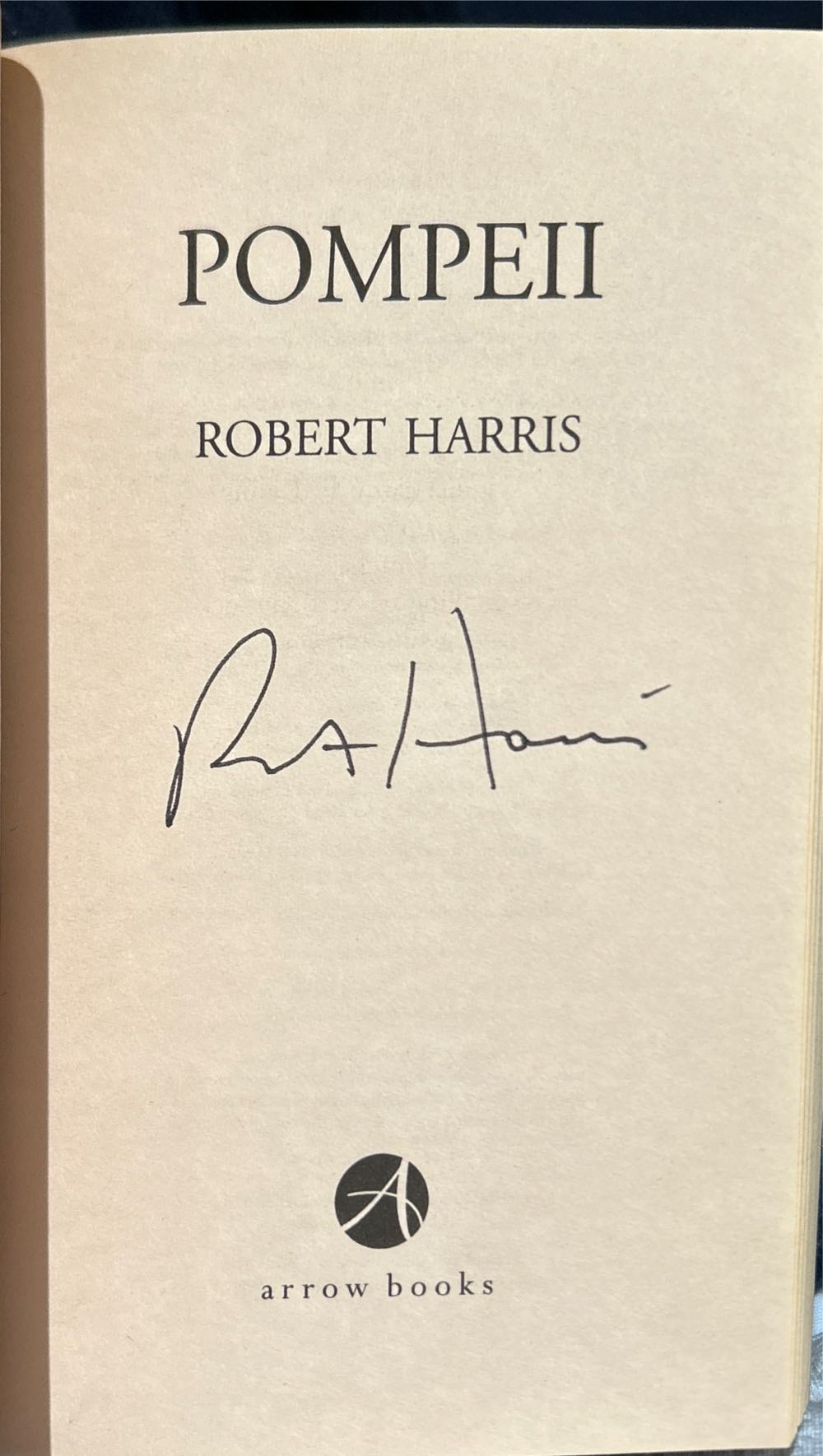 Pompeii - Robert Harris (Arrow - Paperback) book collectible [Barcode 9780099282617] - Main Image 2