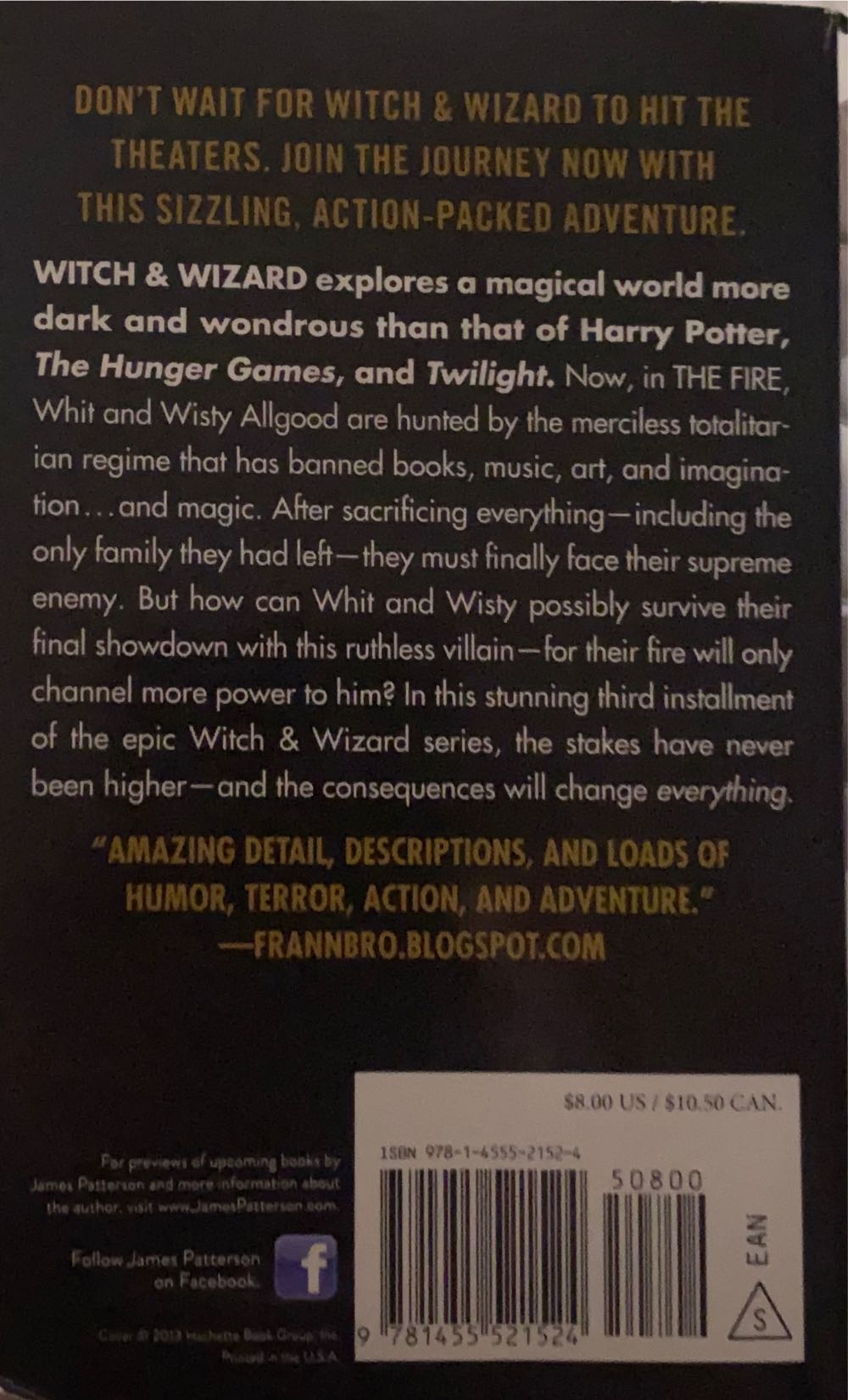 Witch & Wizard: The Fire - James Patterson (Grand Central Publishing - Paperback) book collectible [Barcode 9781455521524] - Main Image 3