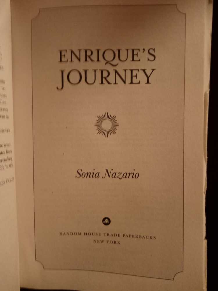 Enrique’s Journey: The Story of a Boy’s Dangerous Odyssey to Reunite with His Mother - Nazario, Sonia (Random House - Trade Paperback) book collectible [Barcode 9780812971781] - Main Image 3