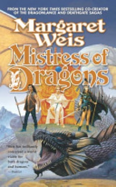 Dragonvarld: Book 1: Mistress Of Dragons - Margaret Weis (Tor Fantasy - Paperback) book collectible [Barcode 9780765343901] - Main Image 1