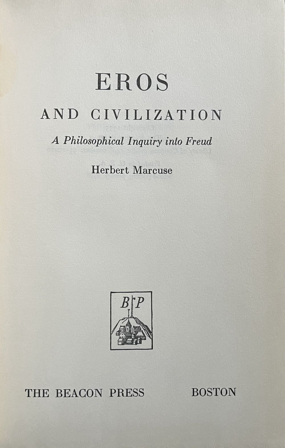 Eros And Civilization: A Philosophical Inquiry Into Freud - Herbert Marcuse (The Beacon Press - Hardcover) book collectible - Main Image 4
