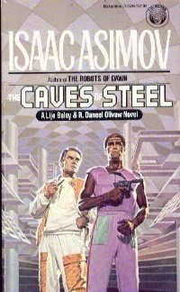 The Caves of Steel - Isaac Asimov (Del Rey - Paperback) book collectible [Barcode 9780345313898] - Main Image 1