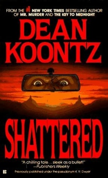 Koontz: Shattered - dean koontz (- Paperback) book collectible [Barcode 0352314400] - Main Image 1