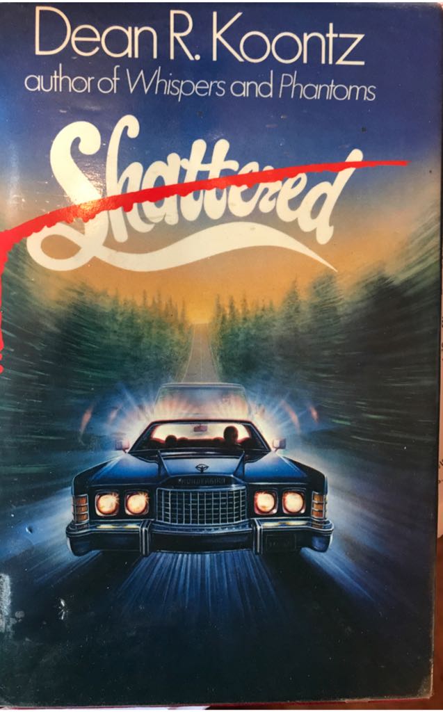 Shattered - Dean R Koontz (London : W.H. Allen - Hardcover) book collectible - Main Image 1