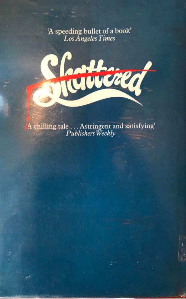 Shattered - Dean R Koontz (London : W.H. Allen - Hardcover) book collectible - Main Image 2